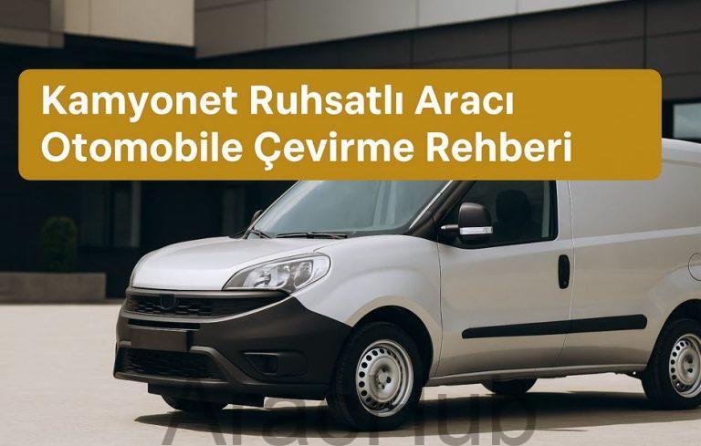 kamyoneti otomobile çevirme